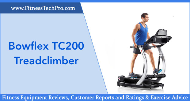 Bowflex TC200 Treadclimber review