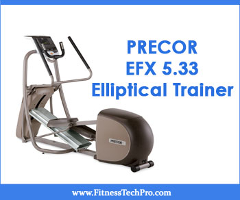 Precor EFX 5.33 Elliptical Trainer