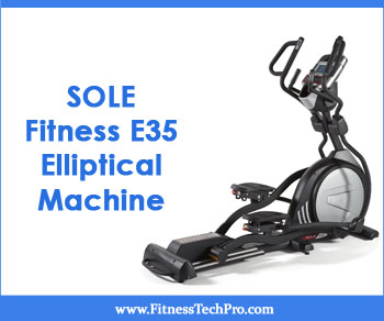 Sole Fitness E35 Elliptical Machine