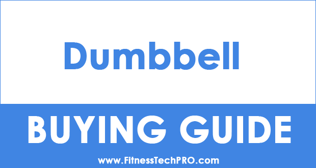 Dumbbell Buying Guide