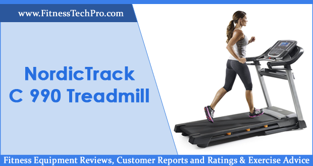 NordicTrack C 990 Treadmill