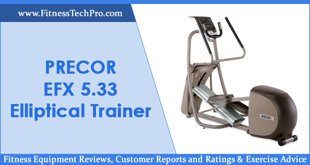 Precor EFX 5.33 Elliptical Trainer